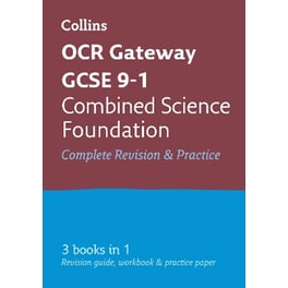 OCR Gateway GCSE 9-1 Combined Science Foundation All-in-One Complete Revision and Practice