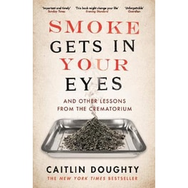 Smoke Gets in Your Eyes