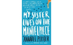 My Sister Lives on the Mantelpiece