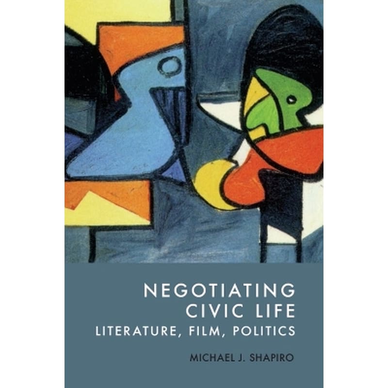 Negotiating Civic Life