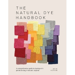 The Natural Dye Handbook