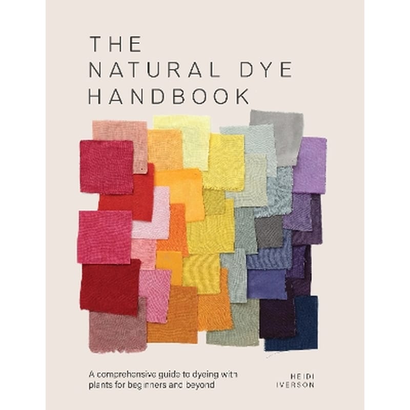 The Natural Dye Handbook