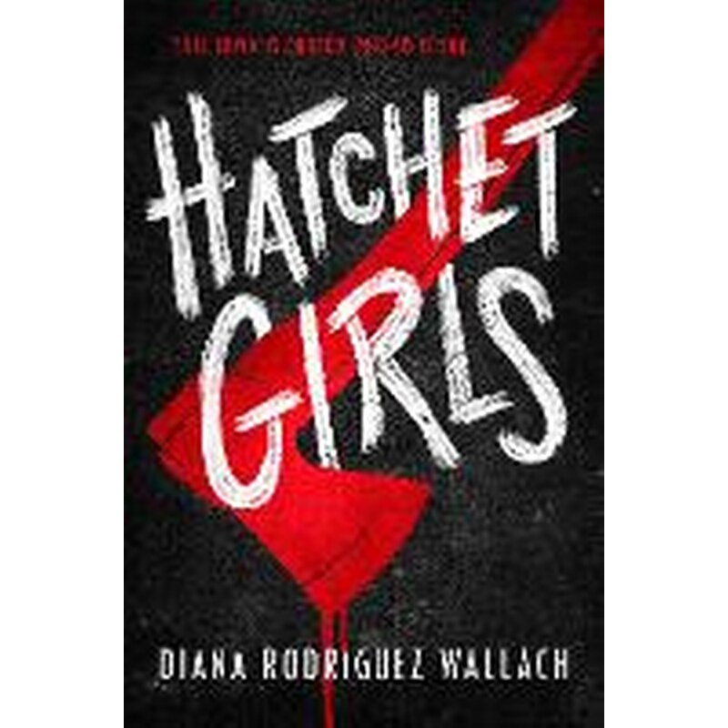 Hatchet Girls