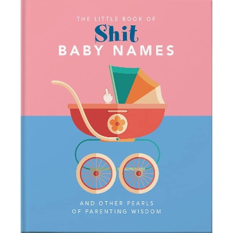 The Little Book of Shit Baby Names