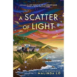 A Scatter of Light : from the author of Last Night at the Telegraph Club
