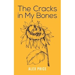 The Cracks in My Bones