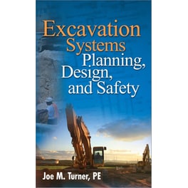 Excavation Systems Planning, Design, and Safety