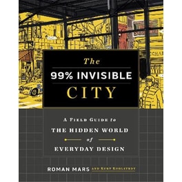 99% Invisible City