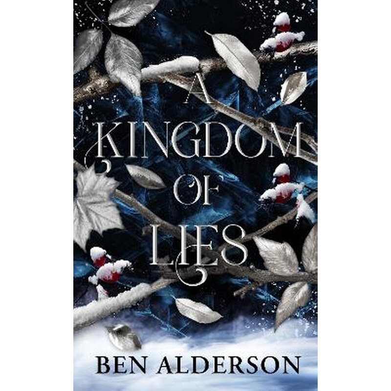 A Kingdom of Lies
