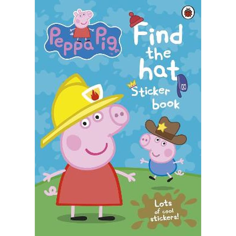 Peppa Pig: Find the Hat Sticker Book 0749067