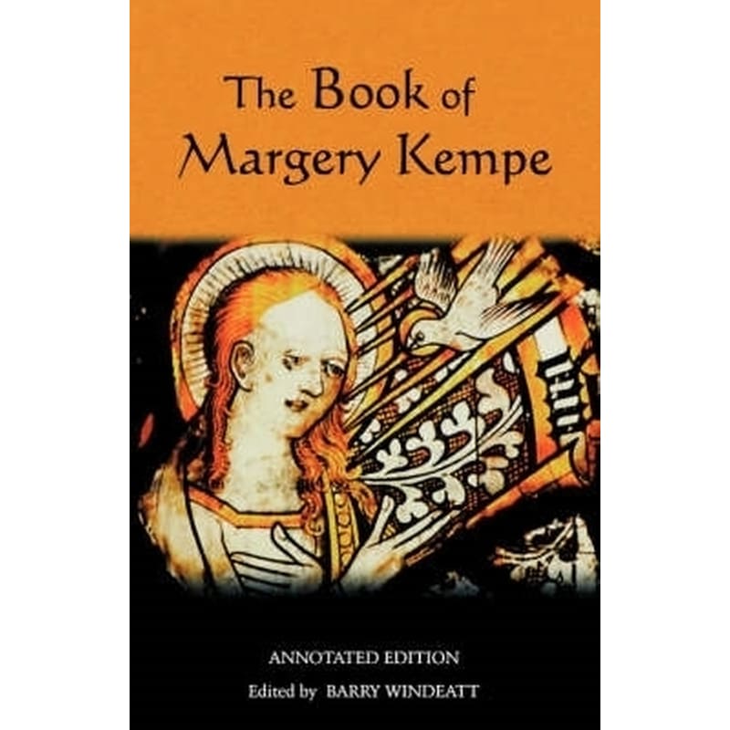 The Book of Margery Kempe: Annotated Edition