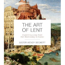 The Art of Lent : A Painting A Day From Ash Wednesday To Easter