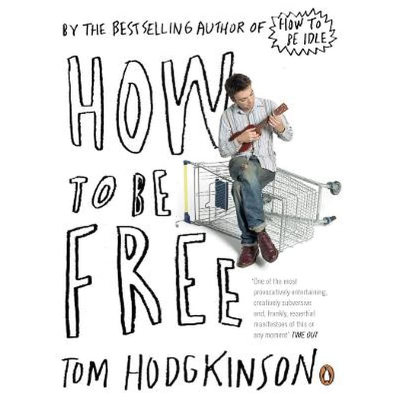 How to Be Free