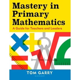 Mastery in Primary Mathematics