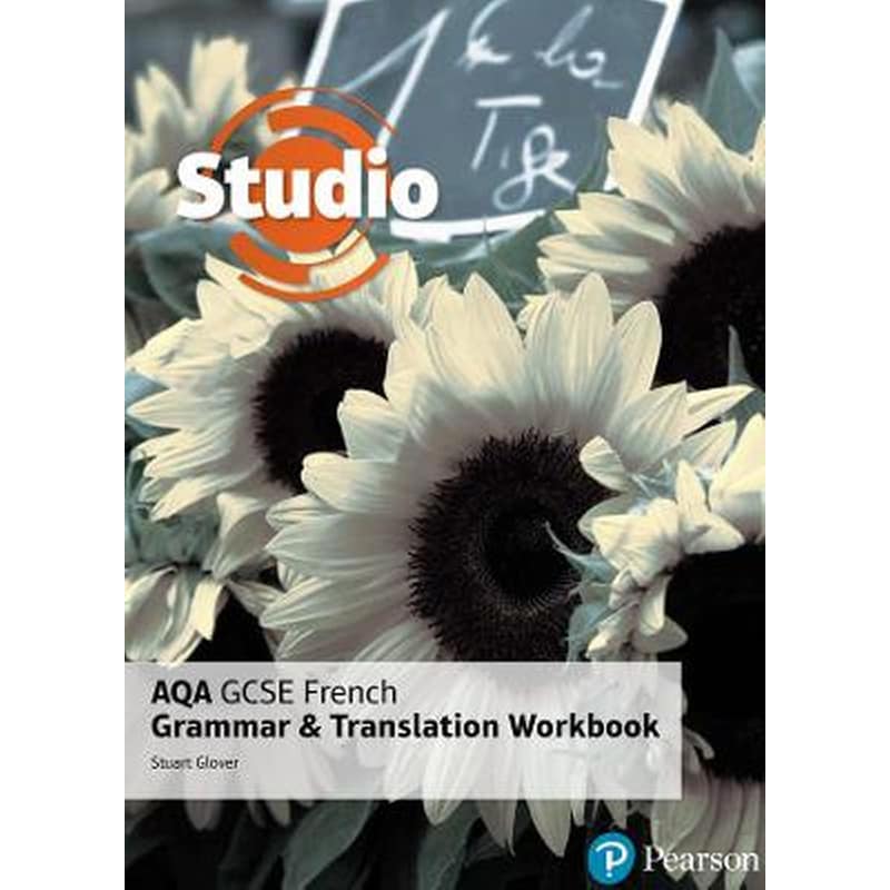 Studio AQA GCSE French Grammar and Translation Workbook
