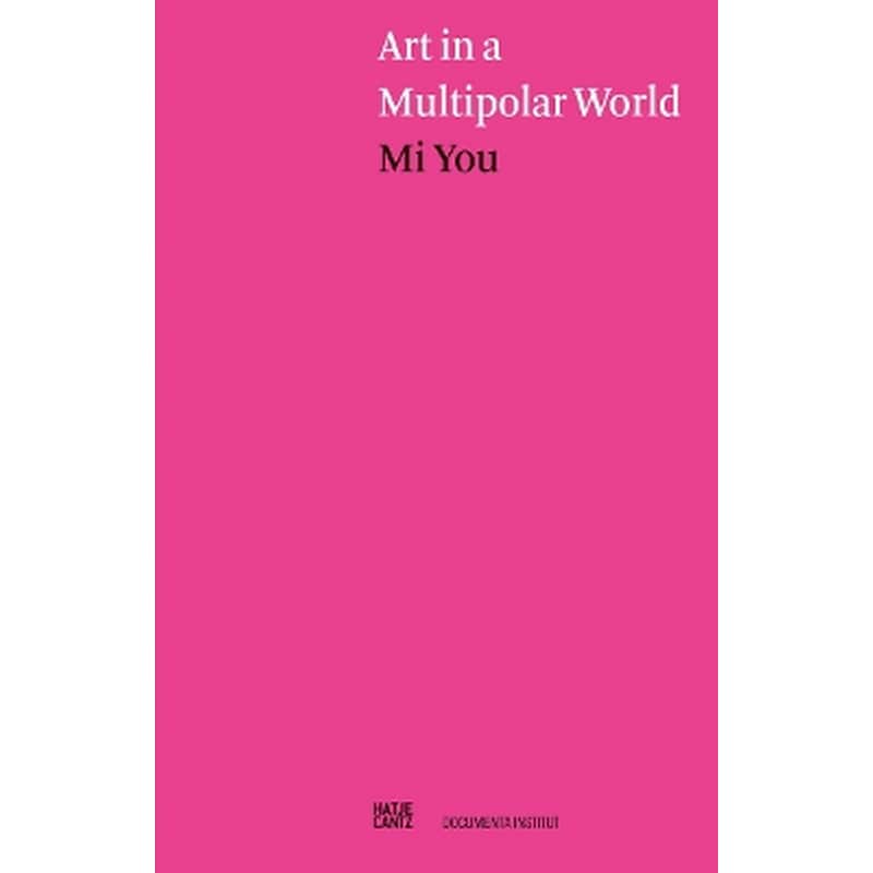 Art in a Multipolar World