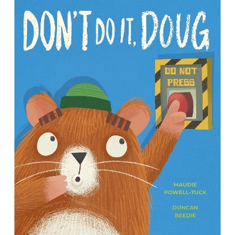 Dont Do It, Doug