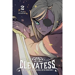 Clevatess: The King of Dark Beasts, the Baby, and the Undead Hero, Vol. 2