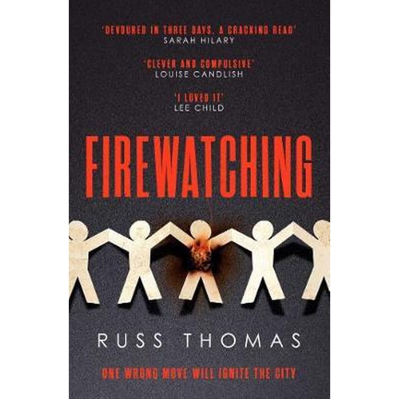 Firewatching : The Number One Bestseller