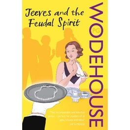 Jeeves and the Feudal Spirit