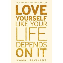 Love Yourself Like Your Life Depends on It