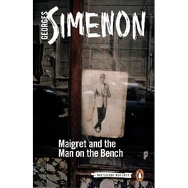Maigret and the Man on the Bench