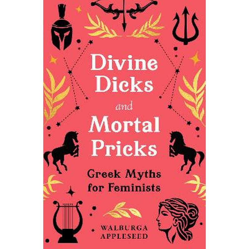 Divine Dicks and Mortal Pricks