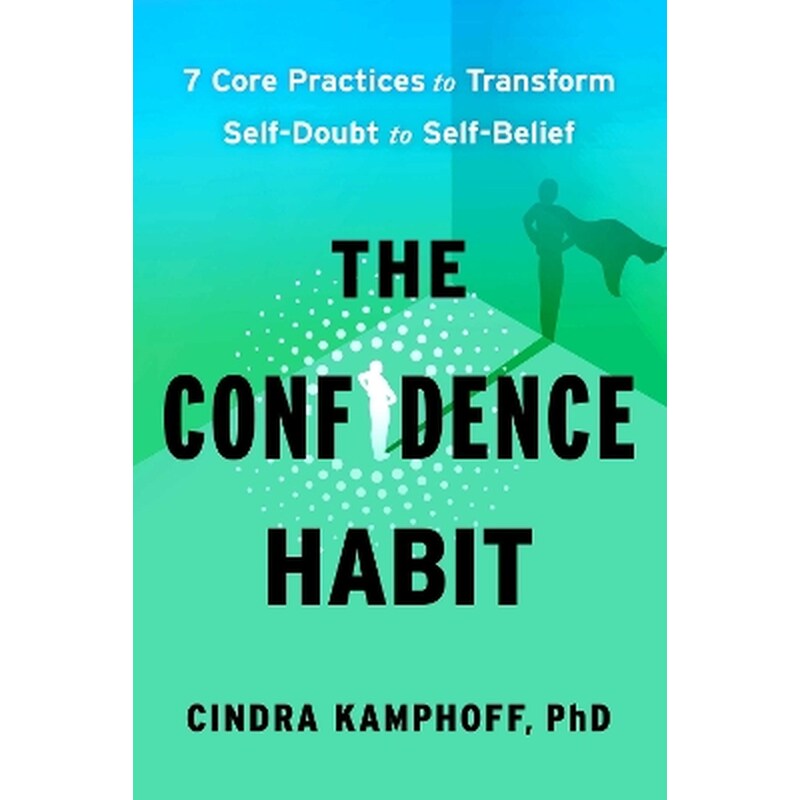 The Confidence Habit