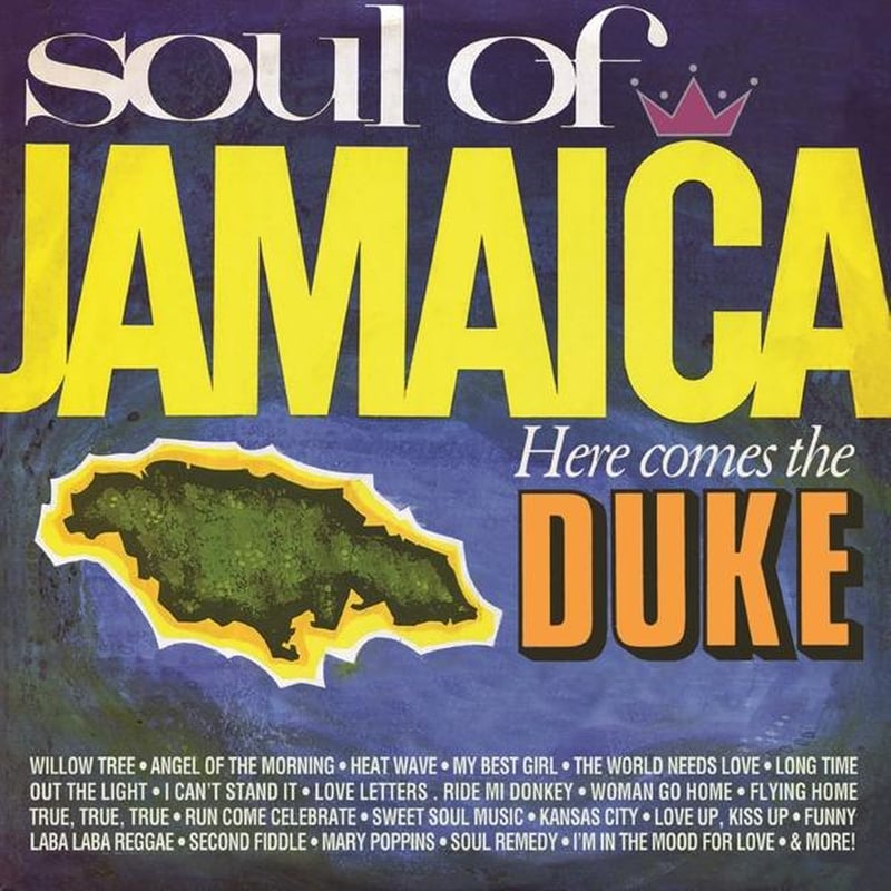 Soul Of Jamaica/ Here Comes The Duke