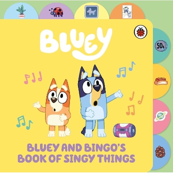 Bluey: Bluey and Bingo’s Book of Singy Things image 0