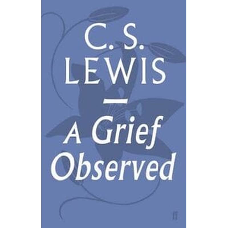 Grief Observed