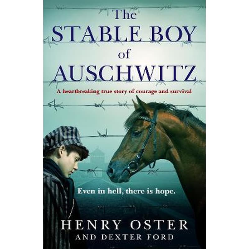Stable Boy of Auschwitz