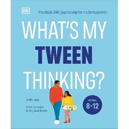 What's My Tween Thinking?
