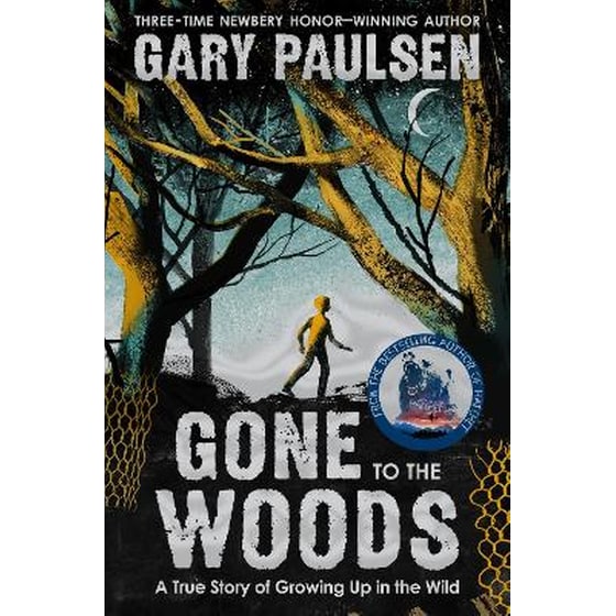 Gone to the Woods: A True Story of Growing Up in the Wild image 0