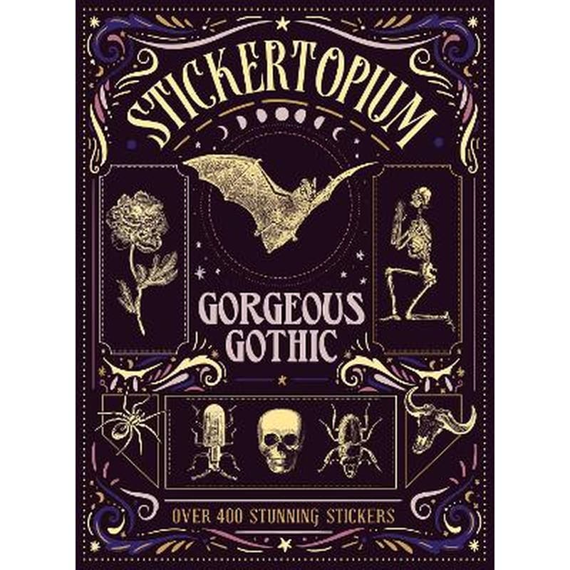 Stickertopium: Gorgeous Gothic