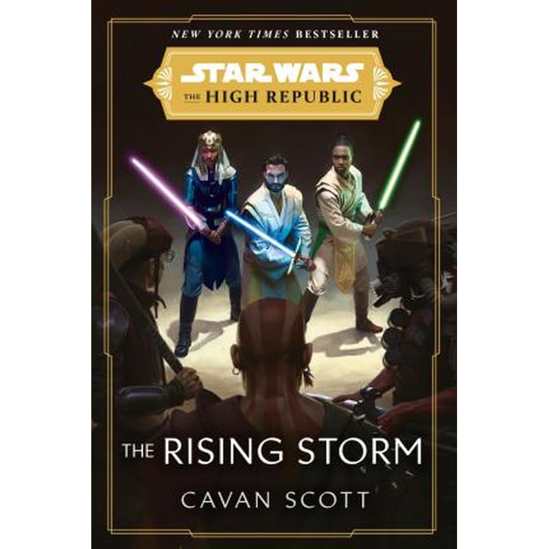 Star Wars: The Rising Storm (The High Republic)