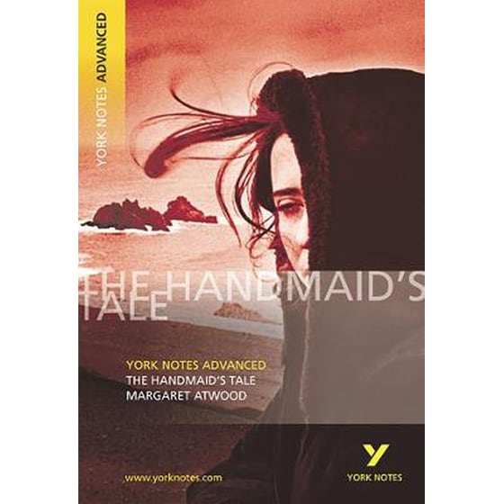 Handmaid's Tale - York Notes Advanced everything you need to catch up, study and prepare for and 2023 and 2024 exams and assessments image 0