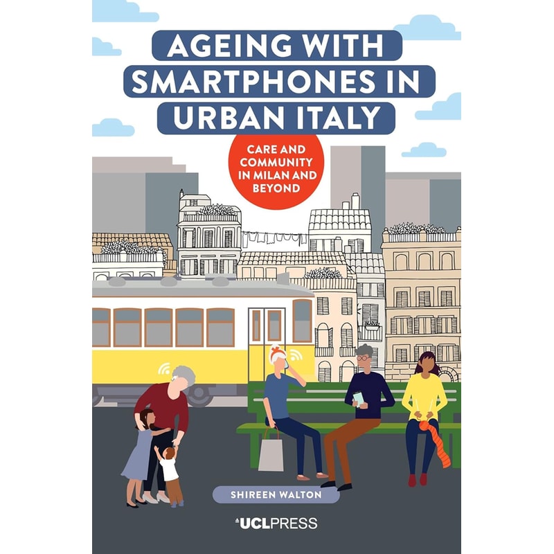 Ageing with Smartphones in Urban Italy