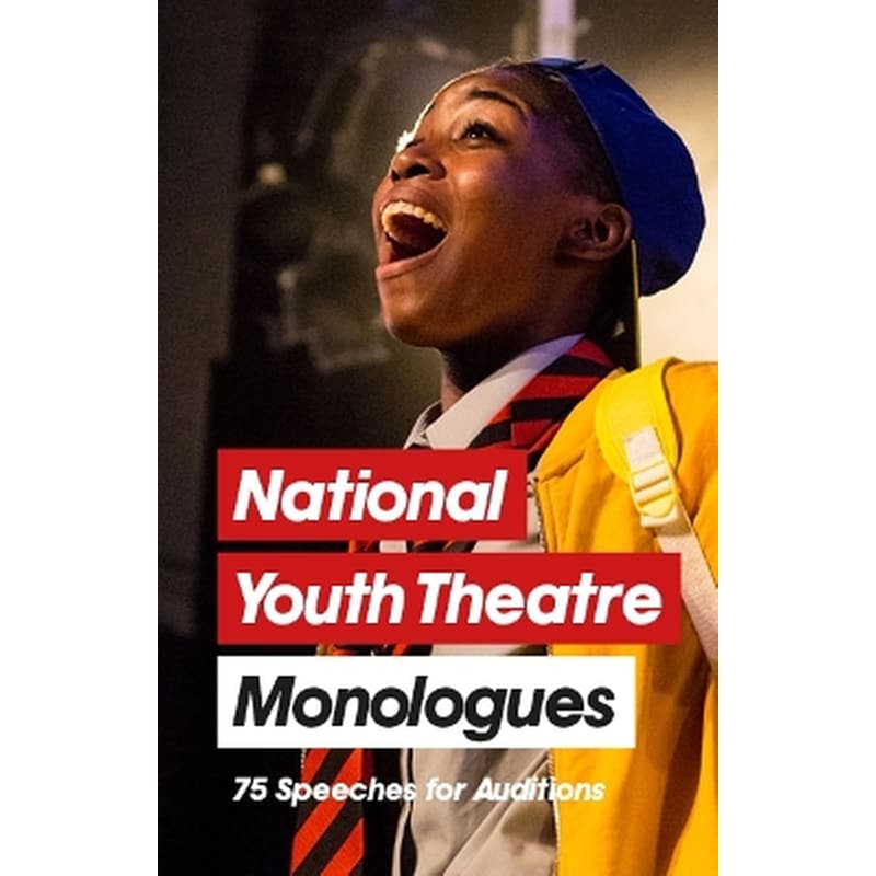 National Youth Theatre Monologues