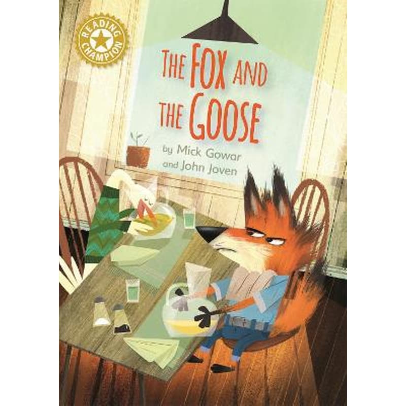 Reading Champion: The Fox and the Goose