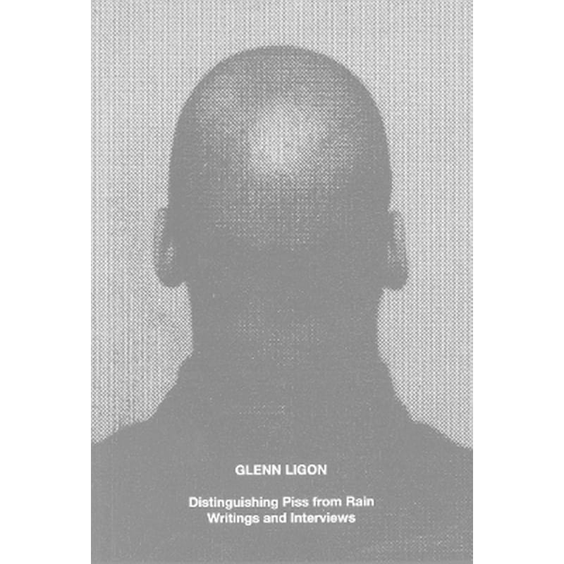 Glenn Ligon: Distinguishing Piss from Rain