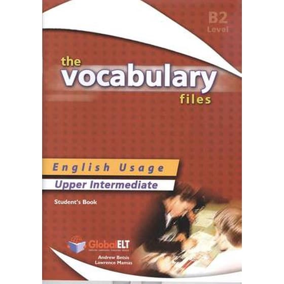 The Vocabulary Files - English Usage - Student's Book - Upper Intermediate B2 / IELTS 5.0-6.0 image 0