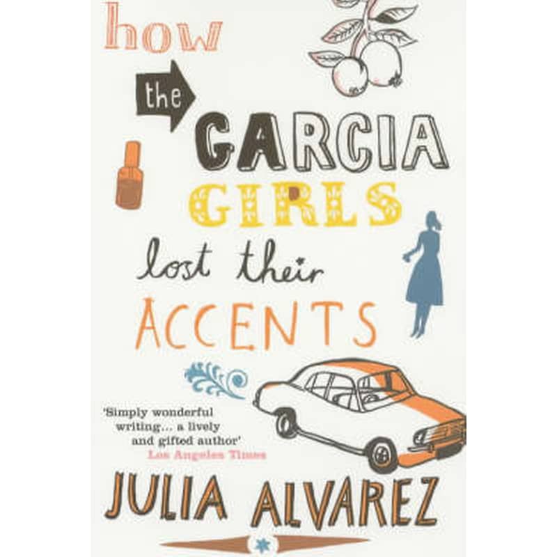 How the Garcia Girls Lost Their Accents