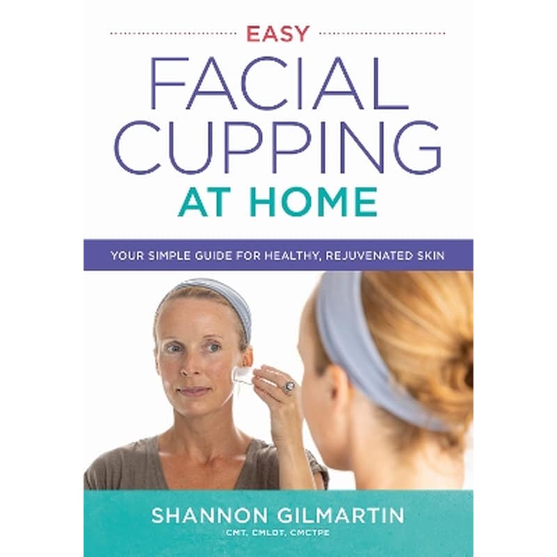 Easy Facial Cupping at Home