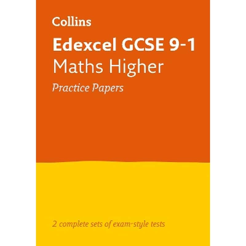 Edexcel GCSE 9-1 Maths Higher Practice Papers