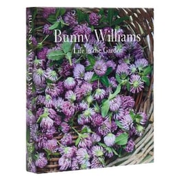 Bunny Williams: Life in the Garden