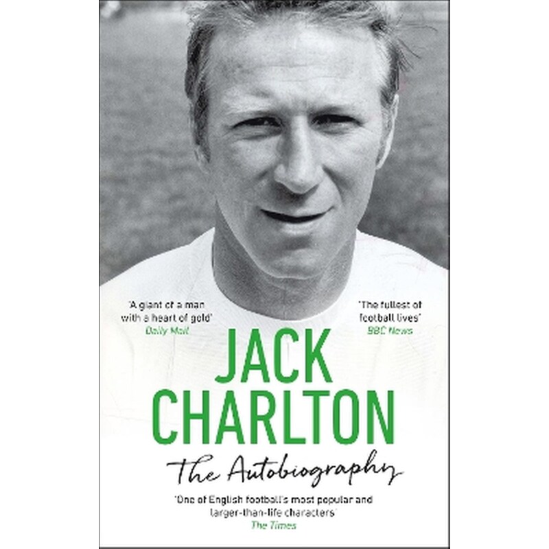 Jack Charlton: The Autobiography