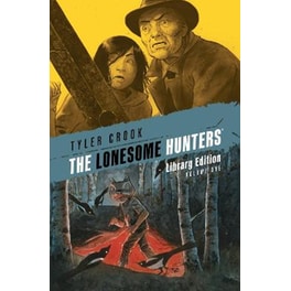 The Lonesome Hunters Library Edition