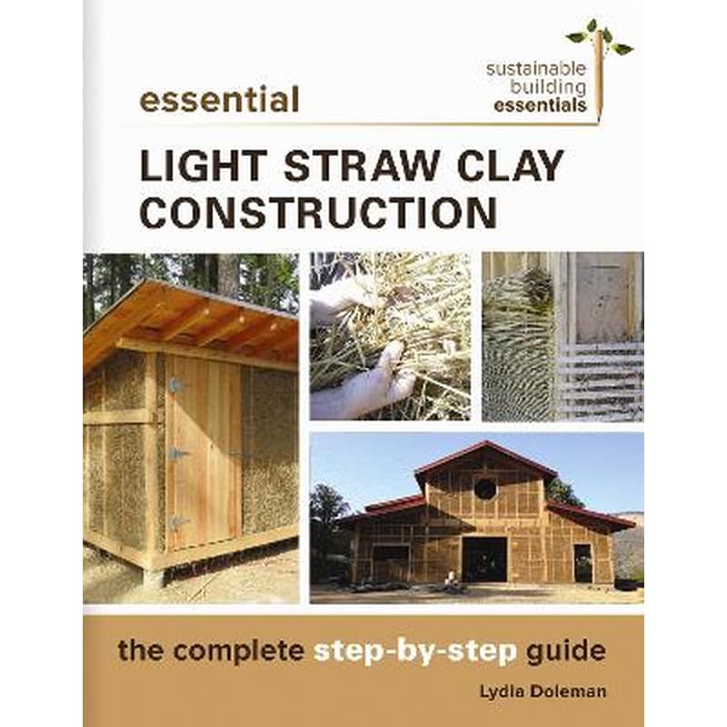 Essential Light Straw Clay Construction