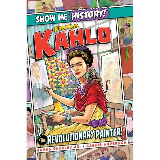 Frida Kahlo: The Revolutionary Painter! image 0